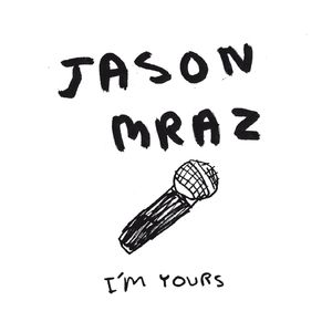 I'm Yours