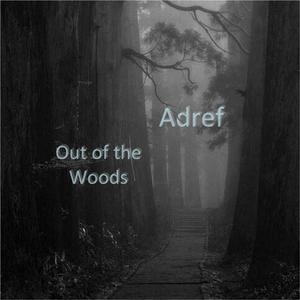 Out of the Woods