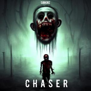 Chaser
