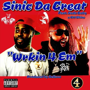 Wrkin' 4 'Em (feat. Sada Baby & KTF Shine)