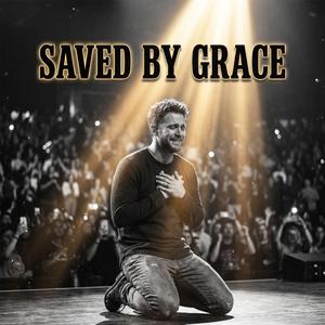 Grace Saved Me