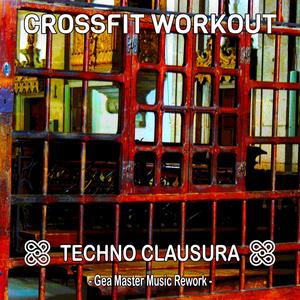 Techno Clausura (Gea Master Music Rework)