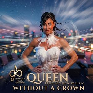 Queen whitout a crown