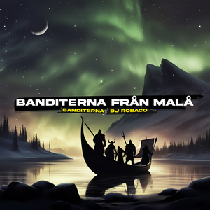 Banditerna från Malå