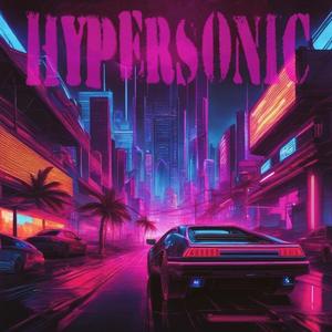 HYPERSONIC (Ultra Slowed)