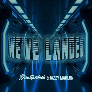 We´ve landed (feat. Jazzy Marlon)