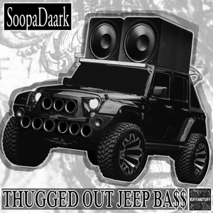 Thugged out Jeep Bass