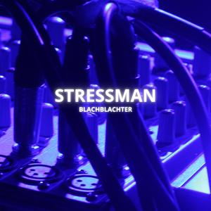 STRESSMAN