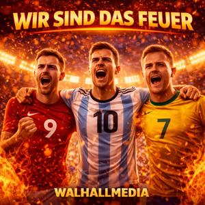 Wir sind das Feuer