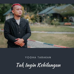 TAK INGIN KEHILANGAN
