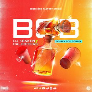 BSB (BOUTEY SOU BOUTEY) (feat. CALI ICEBERG)