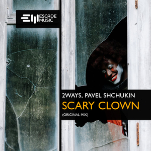 Scary Clown (Original Mix)