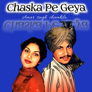 Chaska Pe Geya