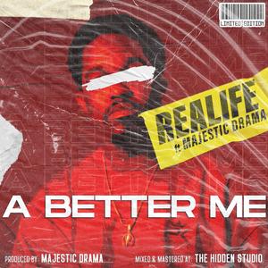 A Better Me (feat. Majestic Drama)