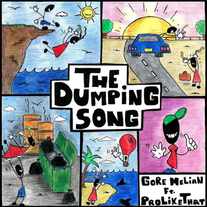 The Dumping Song (feat. Prolikethat)