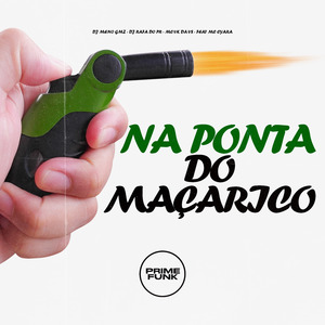 Na Ponta Do Maçarico