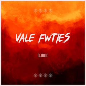 Vale Fwties Sou Lew