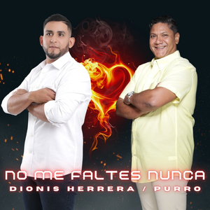 No me faltes nunca