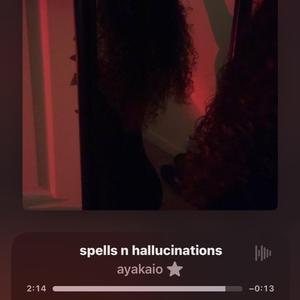 spells n hallucinations