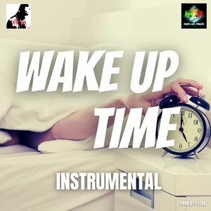 WAKE UP TIME INSTRUMENTAL