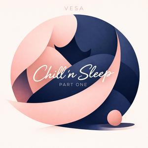 Chill 'n Sleep Part One (Instrumental)