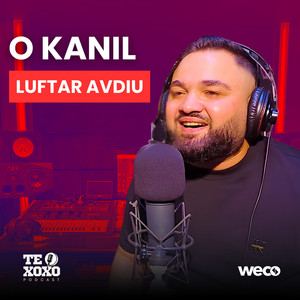O kanil (TE XOXO Podcast)