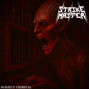 Subject Criminal