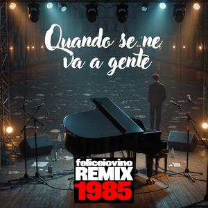 Quando se ne va a gente