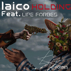 Holding (Extended) [feat. Lipe Forbes]