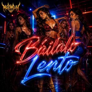 Báilalo Lento