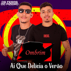 Ombrim (Ai Que Delícia o Verão)