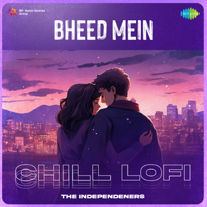 Bheed Mein - Chill Lofi