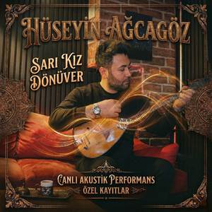 Sarı Kız - Dönüver