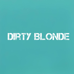 Dirty Blonde