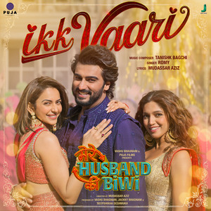Ikk Vaari (From "Mere Husband Ki Biwi")
