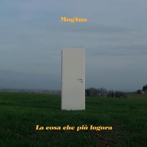 La Cosa Che Più Logora