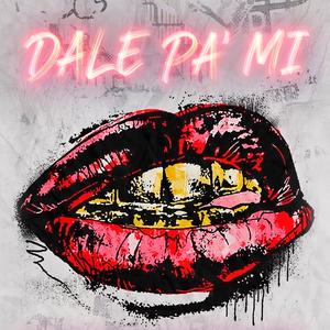 Dale pa' mi