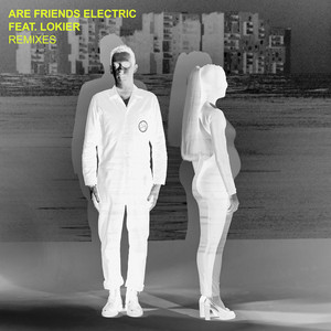 Are Friends Electric (Curses Remix)