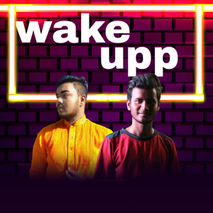 Wake Upp