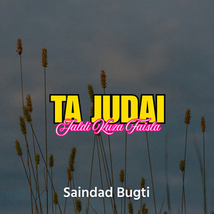 Ta Judai Jaldi Kuza Faisla
