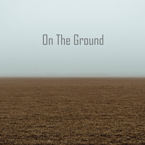 On The Ground
