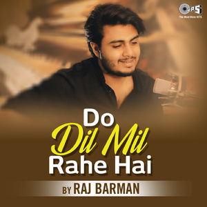 Do Dil Mil Rahe Hain (Cover Version)