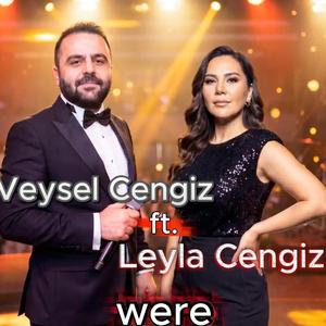 Were (feat. Leyla Cengiz & Veysel Cengiz)