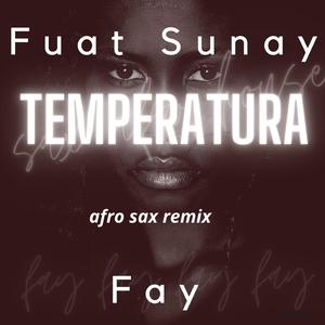 Temperatura (Afro Sax Remix)