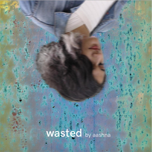 Wasted