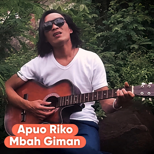 Apuo Riko - Mbah Giman