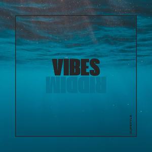 VIBES ( RIDDIM)