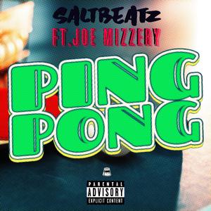 Ping Pong (feat. Joe Mizzery)