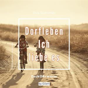 Dorfleben (ich liebe es)
