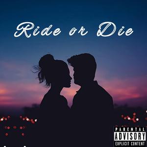 Ride or Die